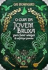 O guia da jovem b...