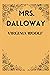 Mrs. Dalloway (Annotated): ...