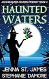 Haunted Waters (Enchanted Waters, #2)