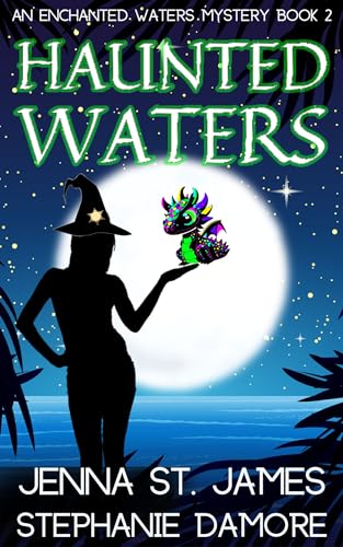 Haunted Waters (Enchanted Waters, #2)