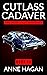 Cutlass Cadaver: The Morelville Mysteries - Book 13