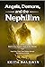Angels, Demons, and the Nephilim by Keith Baldwin