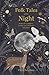 Folk Tales of the Night: St...