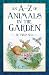 An A-Z of Animals in the Ga...