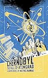 Chernobyl: The Fall of Atomgrad