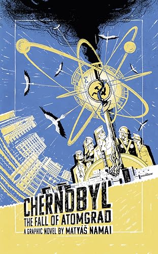 Chernobyl: The Fall of Atomgrad (Paperback)