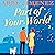 Part of Your World (Part of Your World, #1)