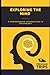 Exploring the Mind: A Compr...