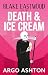 Death & Ice Cream: Blake Eastwood Case 2