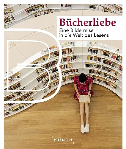 Bücherliebe: Eine Bilderreise in die Welt des Lesens (Hardcover)