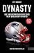 Dynasty. Die Insidergeschichte der New England Patriots