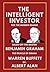 The Intelligent Investor: For The Modern Reader, Based Off the Master Benjamin Graham and the Oracle of Omaha, Warren Buffett
