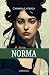 Norma (L'amore è un dardo) (Italian Edition)