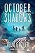 October Shadows