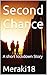 Second Chance: A short lockdown Story