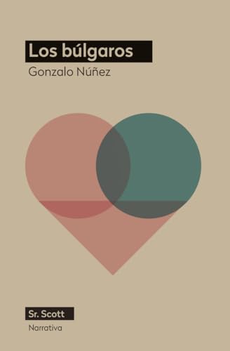 Los búlgaros (Paperback)