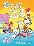 Dr. Seuss Graphic Novel: Cat Out of Water: A Cat in the Hat Story