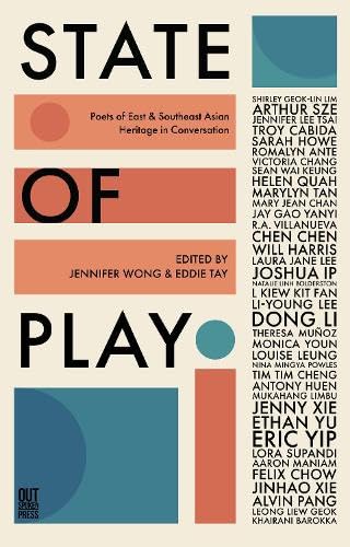 State of Play: Poets of East & Southeast Asian Heritage in Conversation (Paperback)