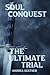 Soul Conquest: The Ultimate...