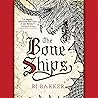The Bone Ships