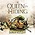 A Queen in Hiding