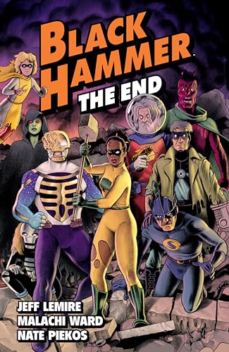 Black Hammer, Vol. 8: The End (Paperback)
