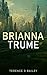 Brianna Trume