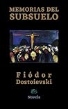 Memorias del subsuelo by Fyodor Dostoevsky