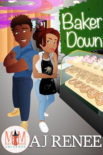 Baker Down: Magic and Mayhem Universe (Kindle Edition)