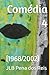 Comédia 4: (1968/2002) (Por...