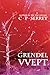 Grendel Wept by C. P. Serret