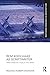 Rem Koolhaas as Scriptwriter: OMA Architecture Script for West Berlin (Routledge Research in Architecture)