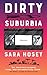 Dirty Suburbia