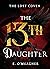 The Thirteenth Daughter by E. O'Meagher