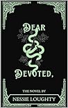 Dear Devoted,