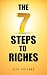 The Seven Steps to Riches