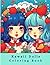 Kawaii Dolls Coloring Book:...