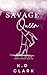Savage Queen