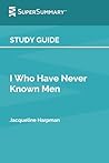 Study Guide: I Who Have Never Known Men by Jacqueline Harpman