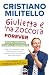Giulietta è 'na zoccola for...