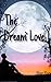 The Dream Love