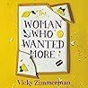 The Woman Who Wanted More