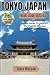 TOKYO TRAVEL GUIDE: The Com...