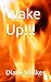 Wake Up!!!