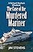 The Case of the Murdered Mariner by Jim Stevens