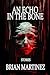 An Echo in the Bone: Stories
