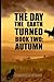 The Day The Earth Turned Bo...