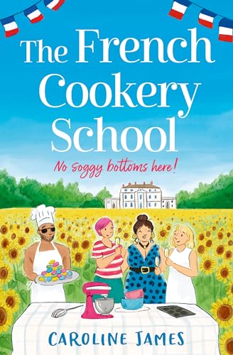 The French Cookery School (Kindle Edition)