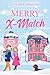 Merry X-Match (Liebe in Vermoos 1) (German Edition)