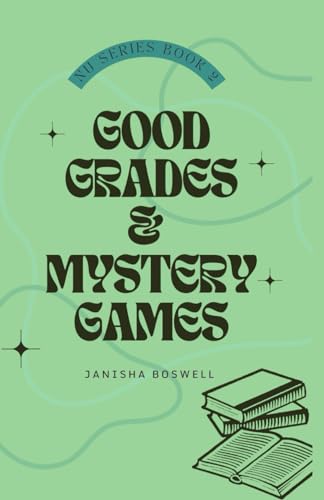 Good Grades & Mystery Games (Paperback)